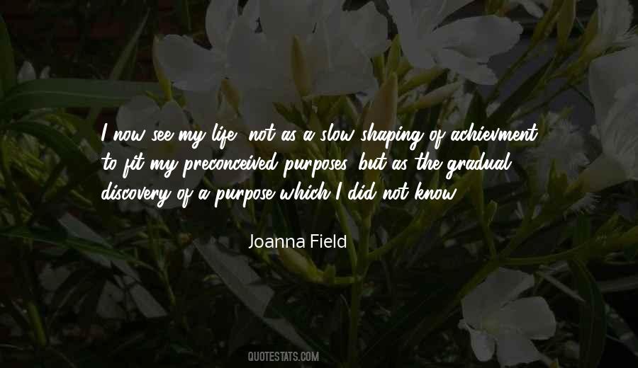 Quotes About Shaping Life #1654973