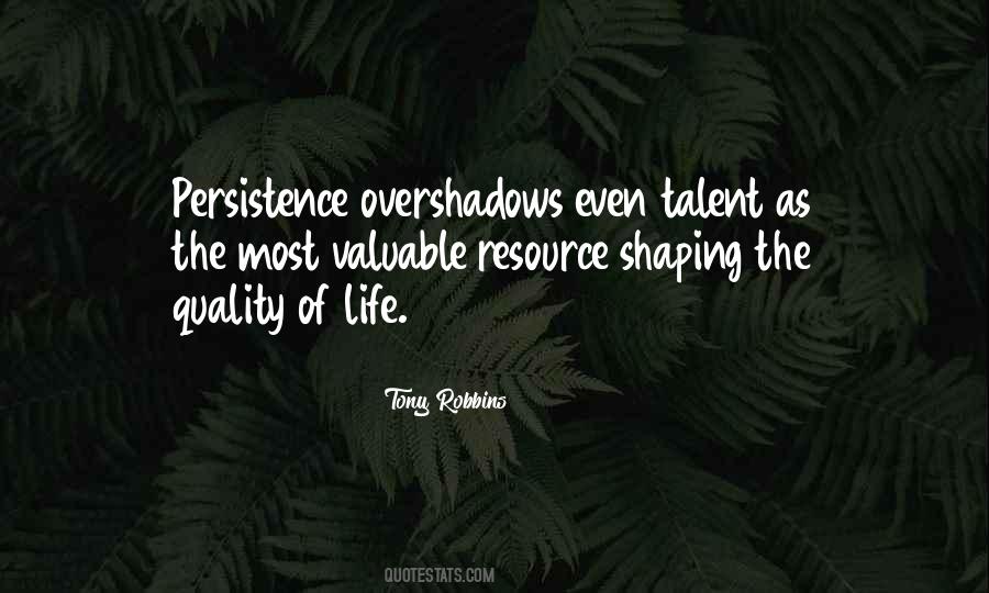 Quotes About Shaping Life #30693