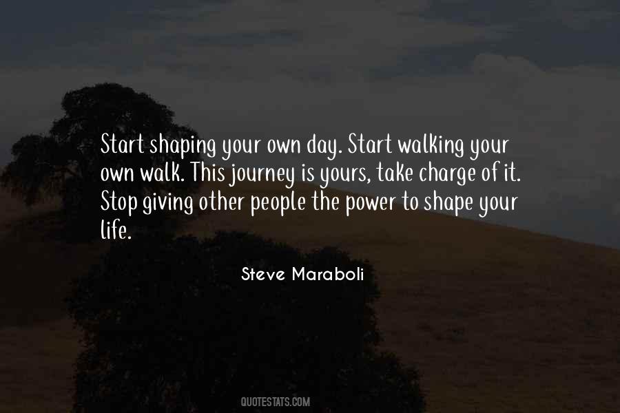 Quotes About Shaping Life #547085