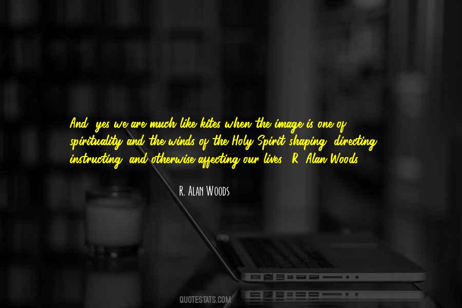 Quotes About Shaping Life #951282