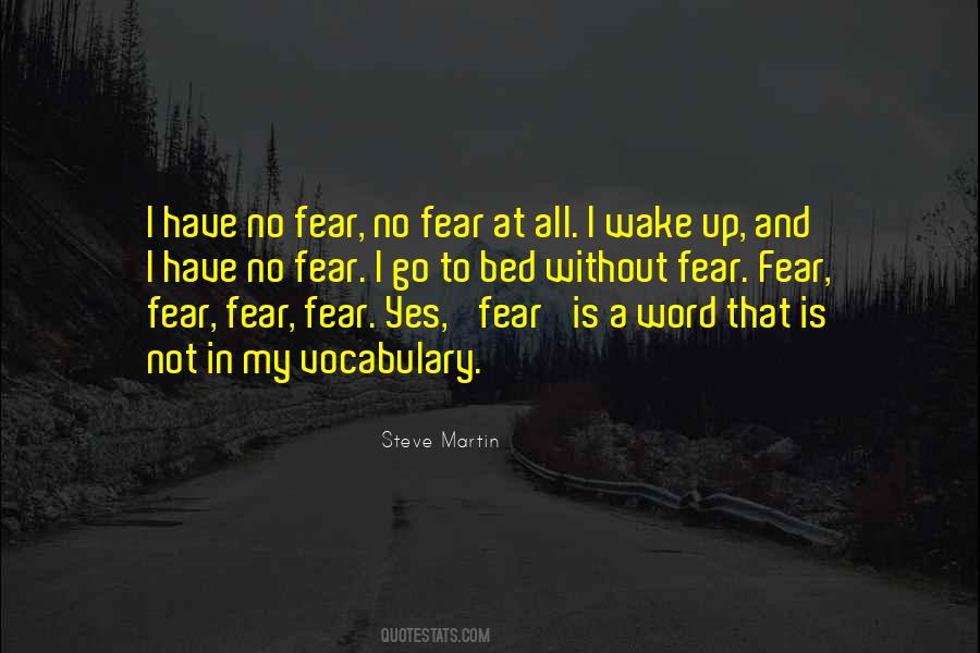 Quotes About Fear Fear #230477