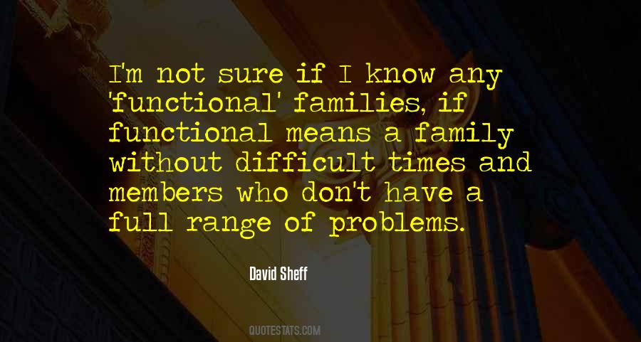 Quotes About Functional Families #1410694