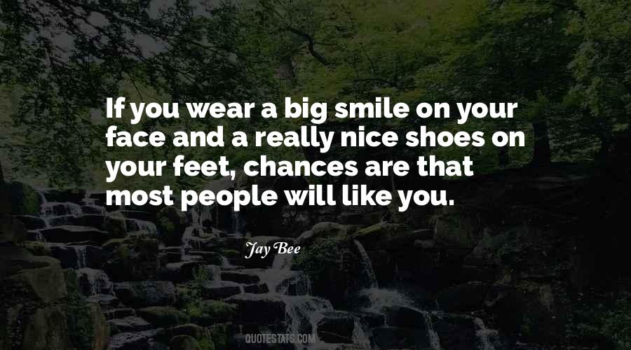 Wear Your Shoes Quotes #498335