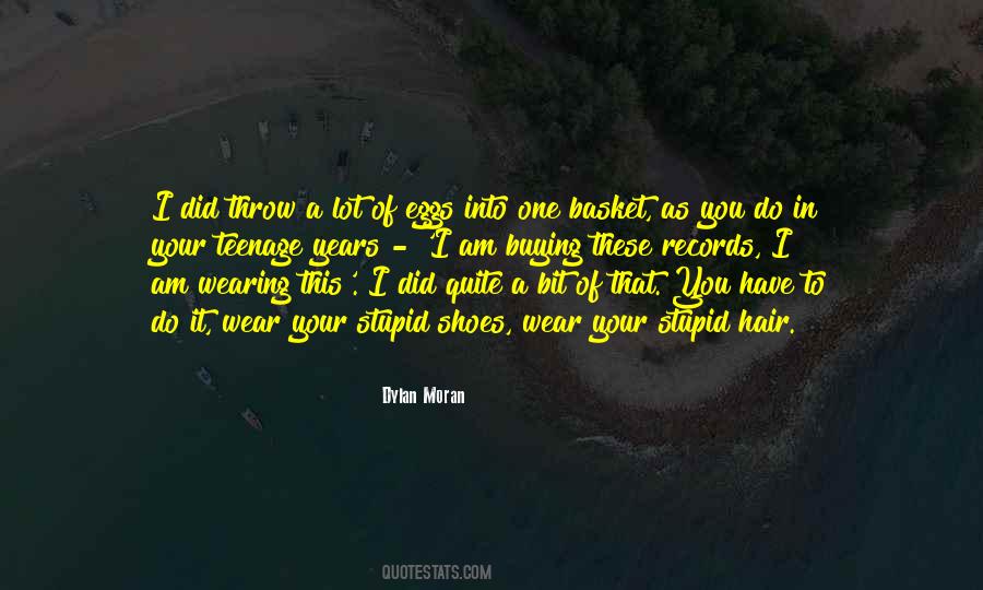 Wear Your Shoes Quotes #873586