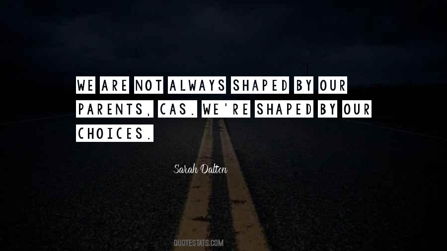 Quotes About Shaped #1797209