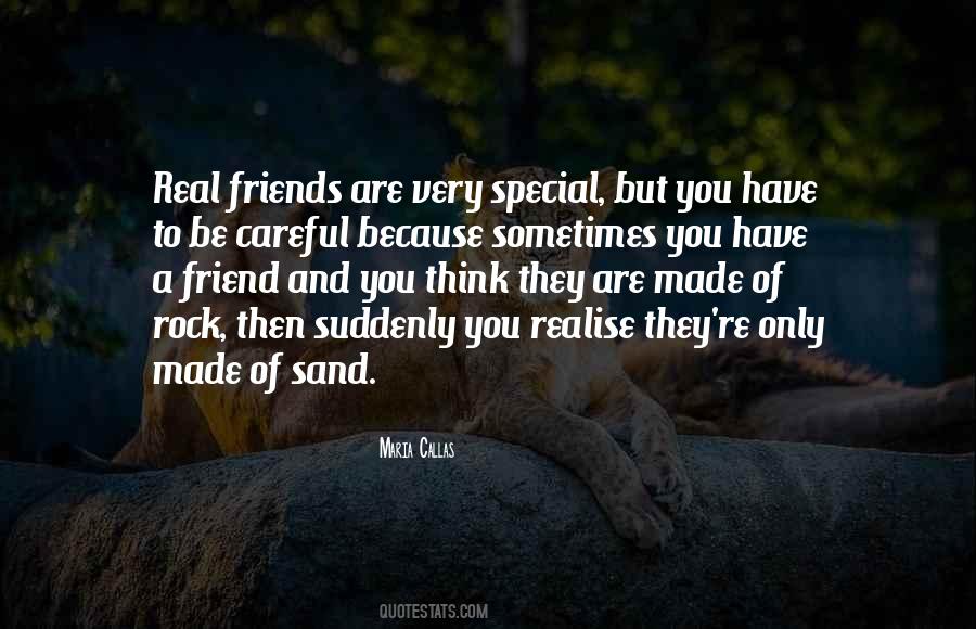 Quotes About A Very Special Friend #691126