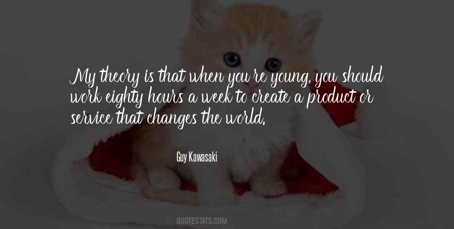 Quotes About When You're Young #1173760