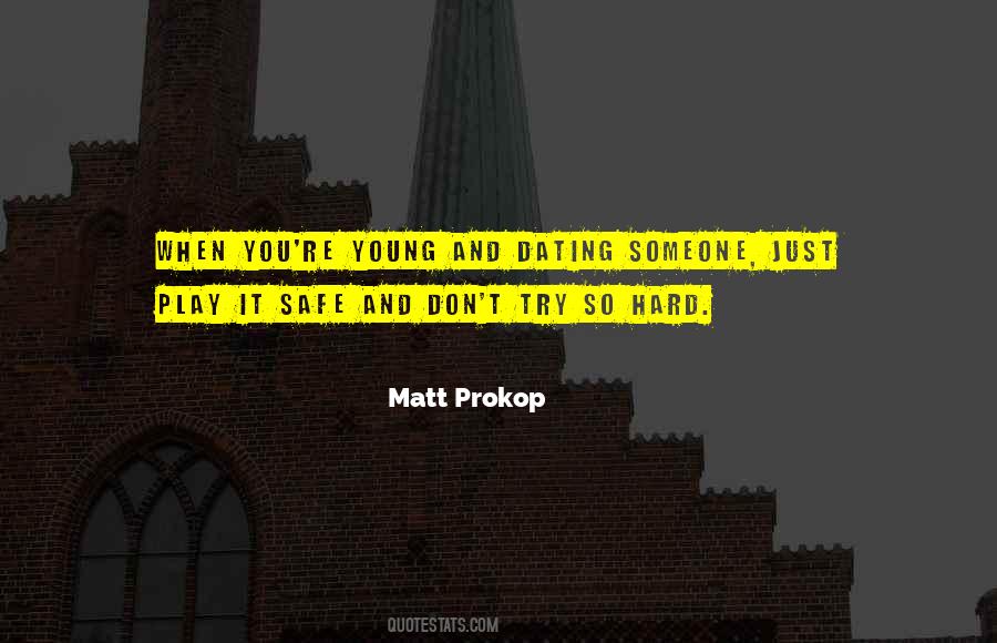 Quotes About When You're Young #1179303