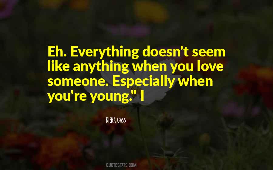 Quotes About When You're Young #1268095