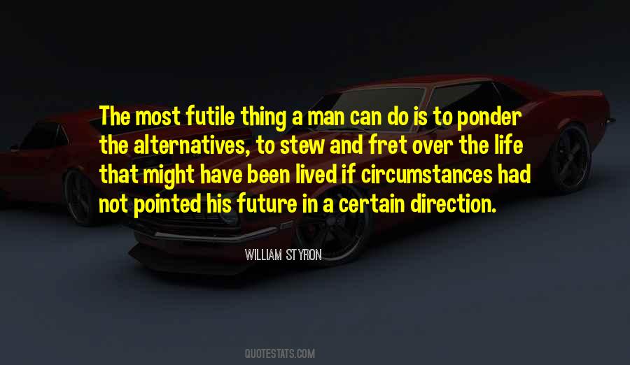 Quotes About Future Life #53007 Quotes About Future Life #53007