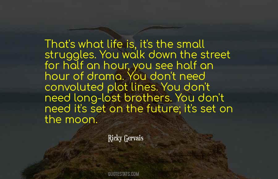 Quotes About Future Life #55587 Quotes About Future Life #55587