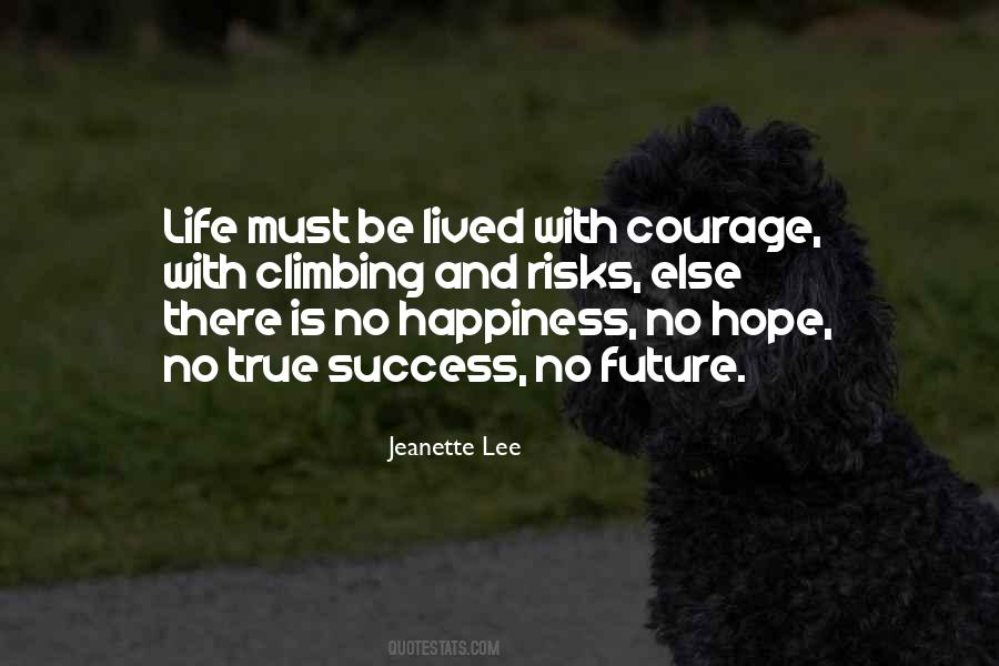 Quotes About Future Life #56704 Quotes About Future Life #56704