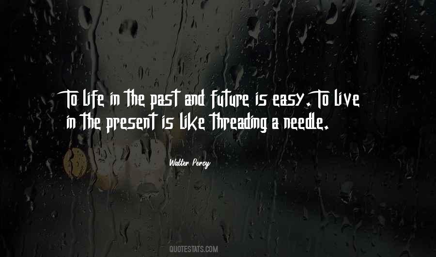 Quotes About Future Life #99848 Quotes About Future Life #99848