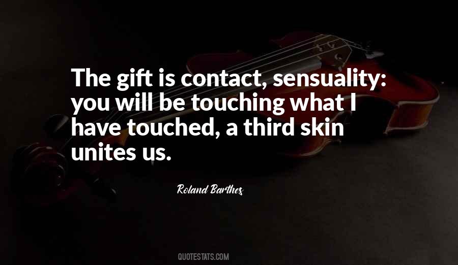Quotes About Touching Skin #1203887