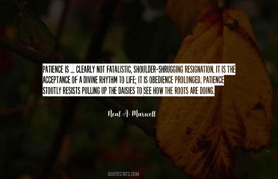 Roots How Quotes #1862489