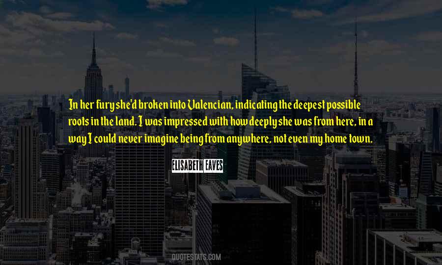 Roots How Quotes #349678
