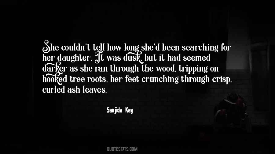 Roots How Quotes #921641