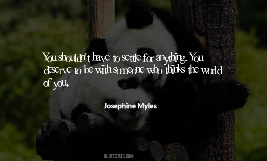 Be With Someone Who Quotes #1047104