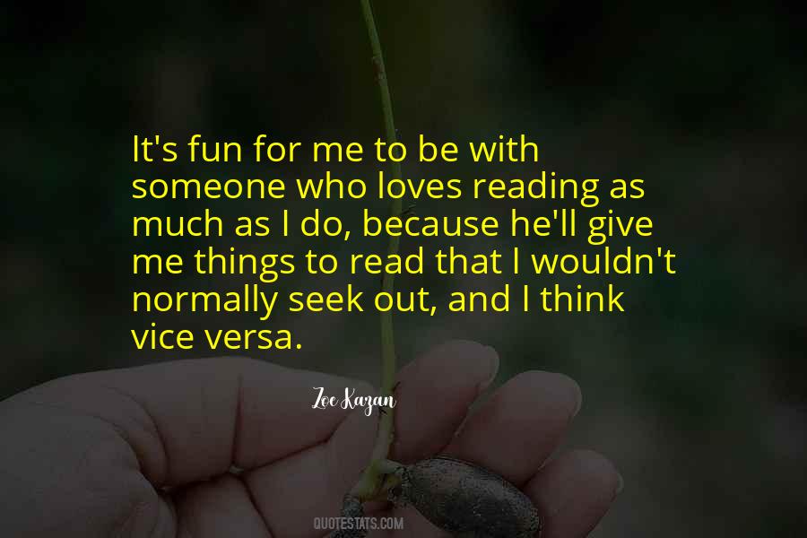 Be With Someone Who Quotes #1136861