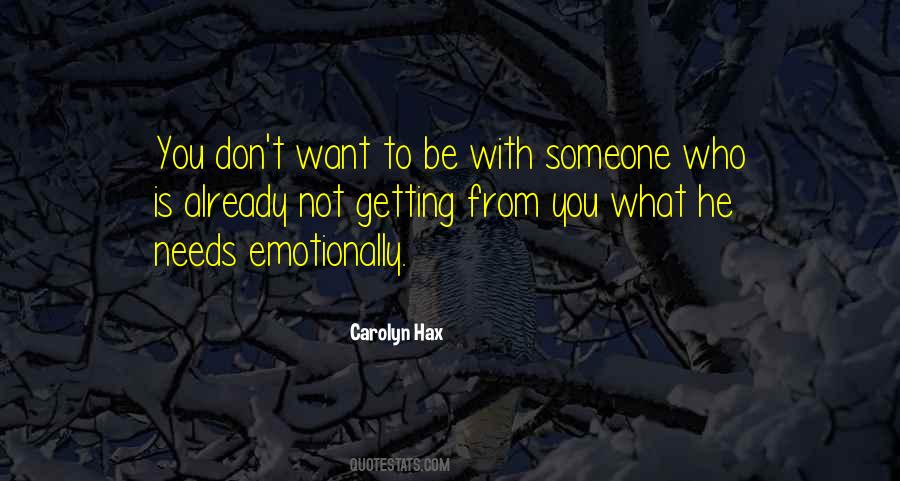 Be With Someone Who Quotes #1237475