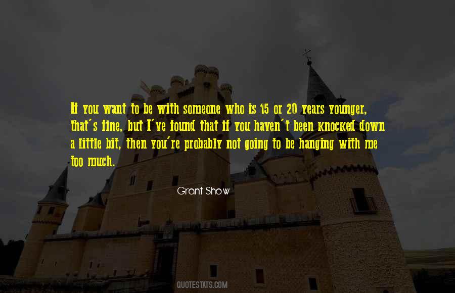 Be With Someone Who Quotes #1269555