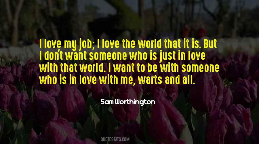 Be With Someone Who Quotes #1395903