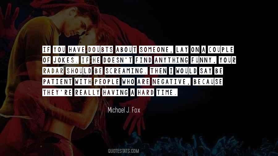 Be With Someone Who Quotes #161474