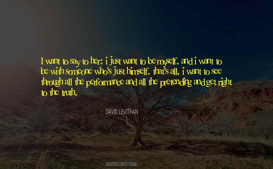 Be With Someone Who Quotes #1786061