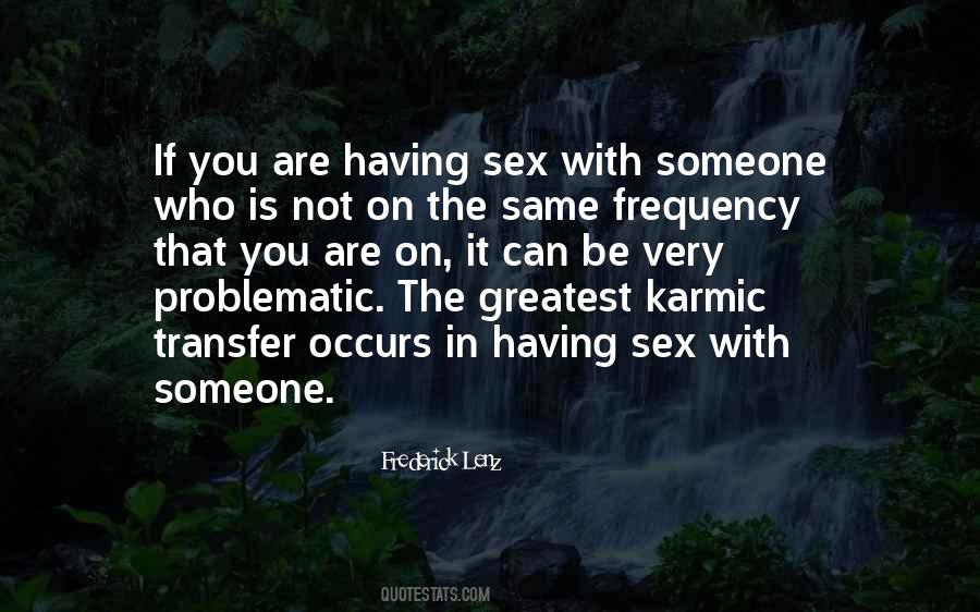 Be With Someone Who Quotes #38454