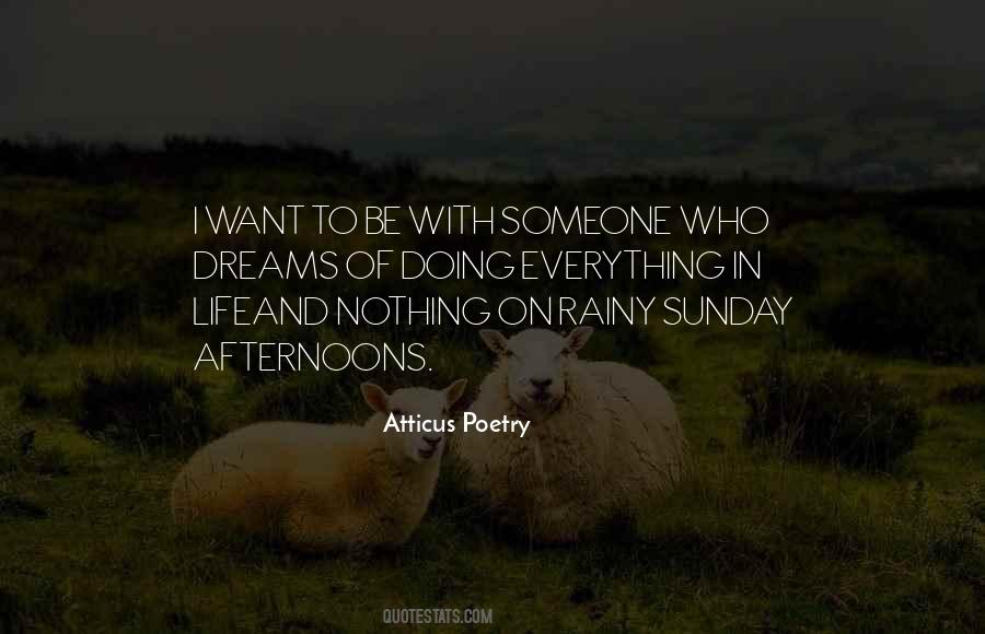 Be With Someone Who Quotes #713824