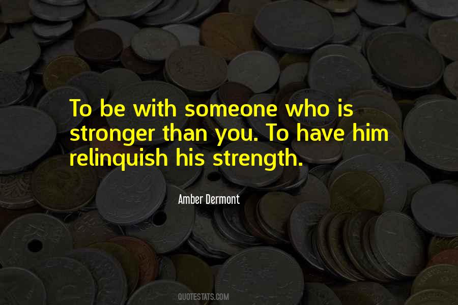 Be With Someone Who Quotes #979395