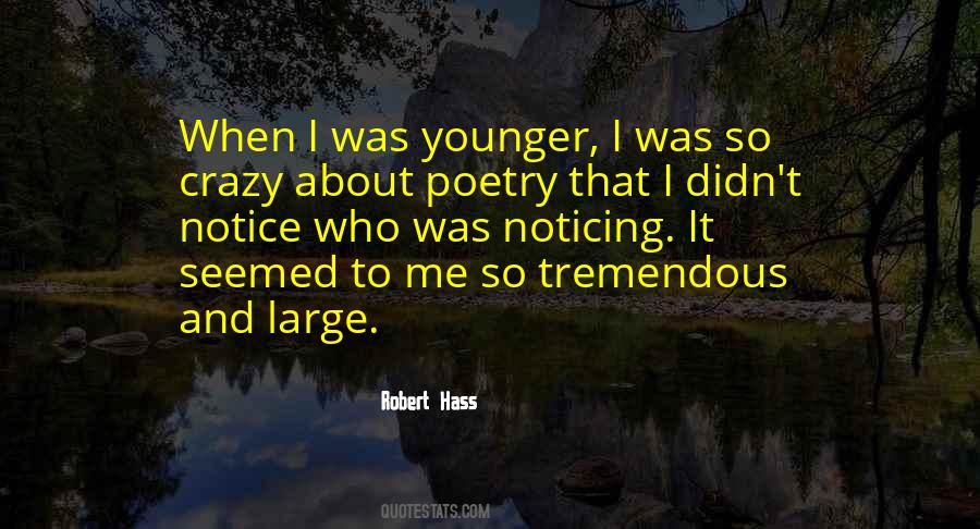 Quotes About Noticing Me #158953