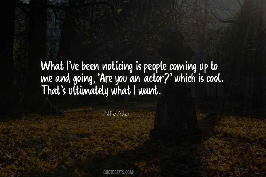 Quotes About Noticing Me #440572