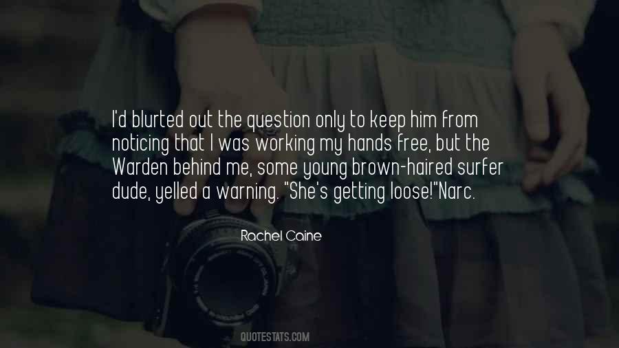 Quotes About Noticing Me #826198