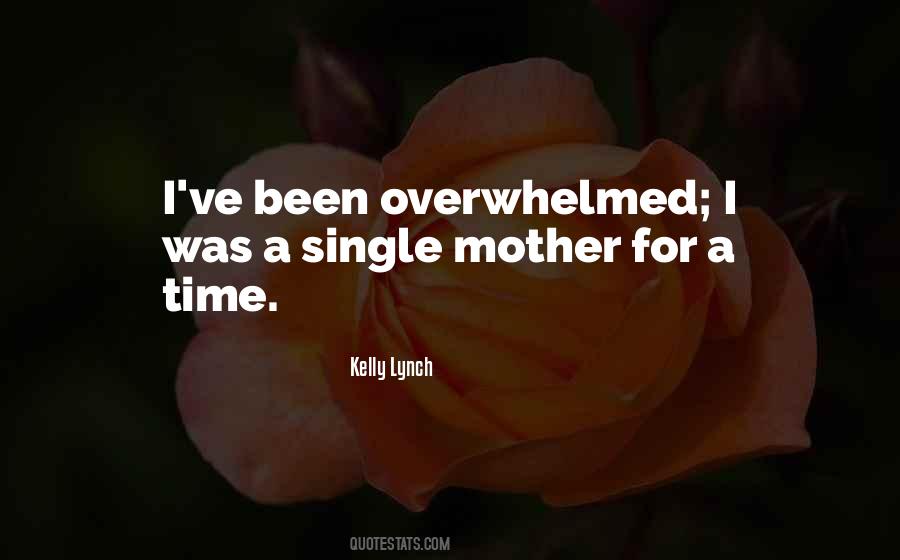 Quotes About Overwhelmed #1283153