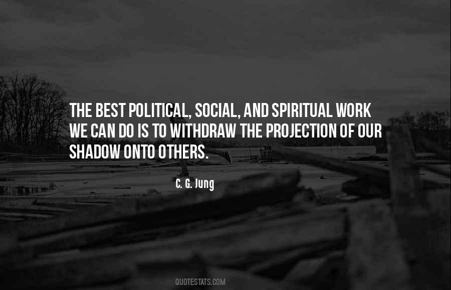 Projection Jung Quotes #1072882
