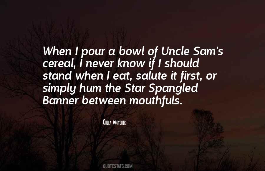 Quotes About Star Spangled Banner #1693222