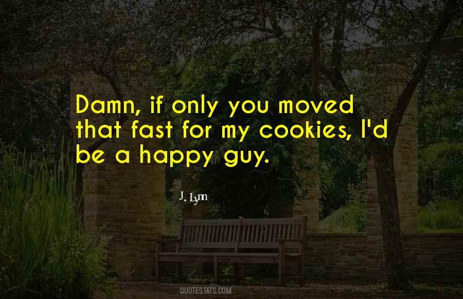Quotes About Cookies #1225985