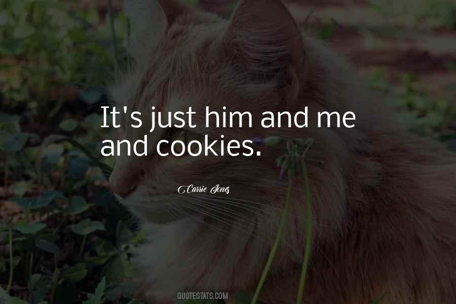 Quotes About Cookies #1332472