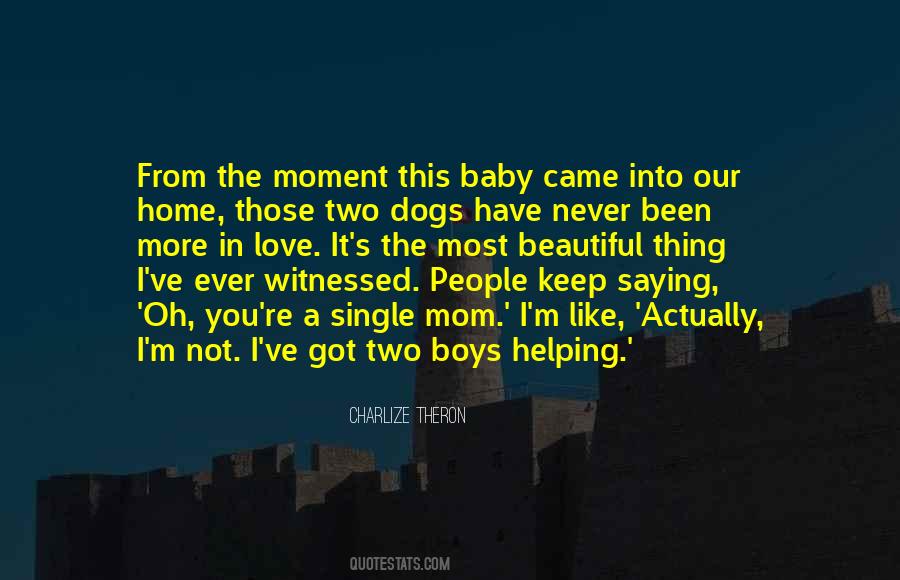 Quotes About Two Dogs #1072489