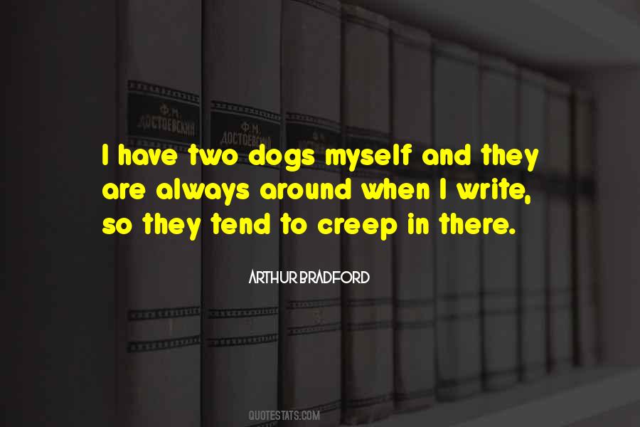 Quotes About Two Dogs #1073745