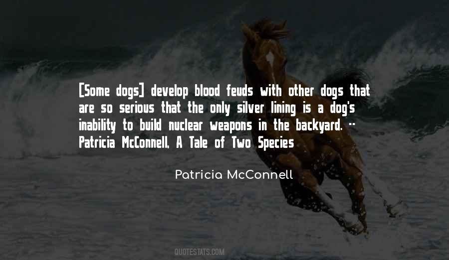 Quotes About Two Dogs #1272700