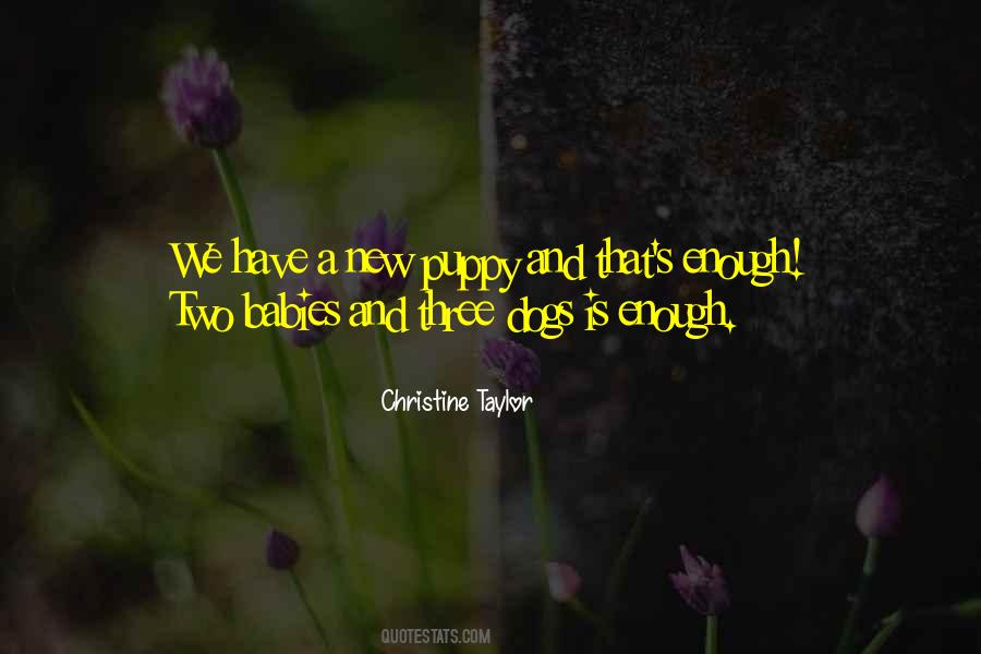 Quotes About Two Dogs #1484507