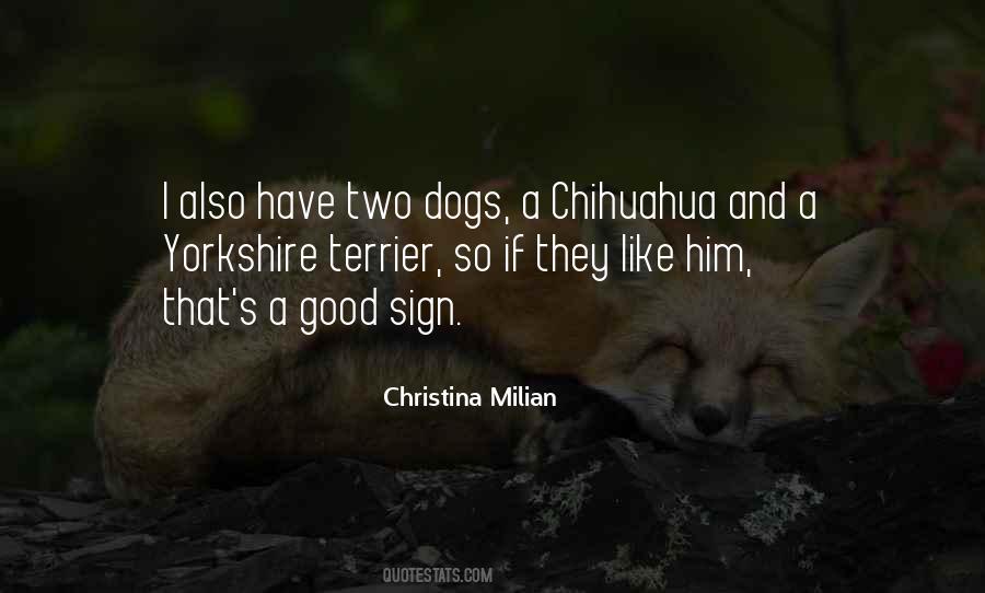 Quotes About Two Dogs #1785036