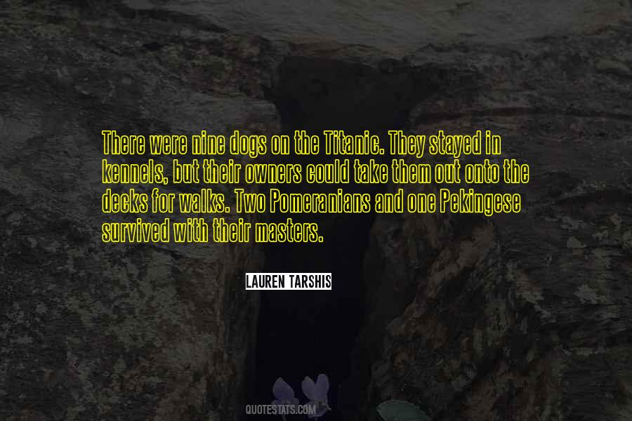 Quotes About Two Dogs #519311