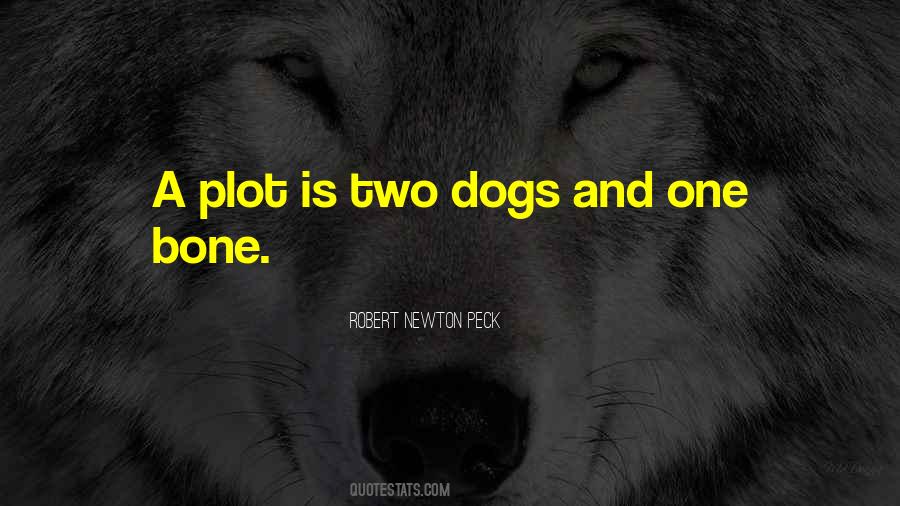Quotes About Two Dogs #965405