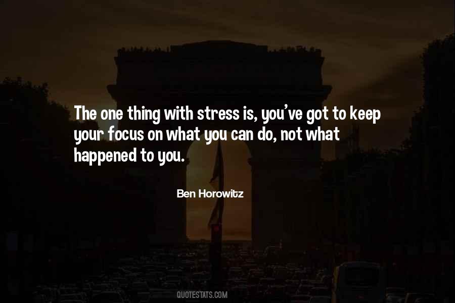 Quotes About Stress Management #1294287