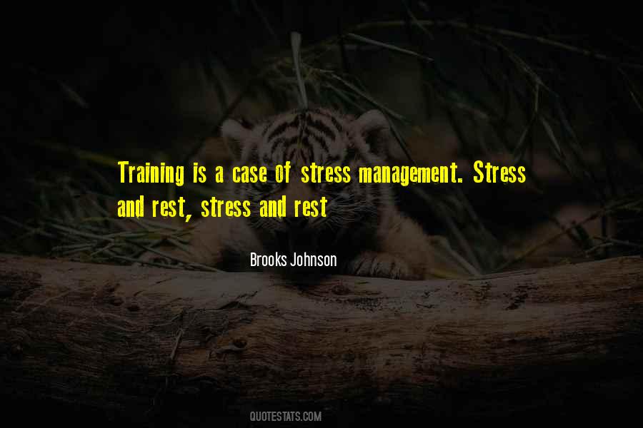 Quotes About Stress Management #310830