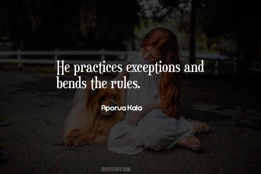 Quotes About Rules And Exceptions #1472729