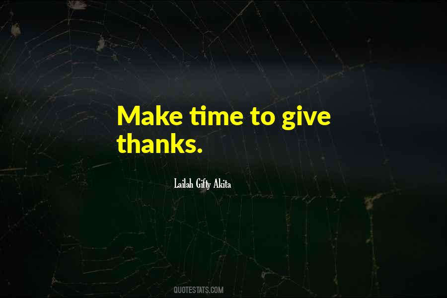 Quotes About Give Thanks #1214511
